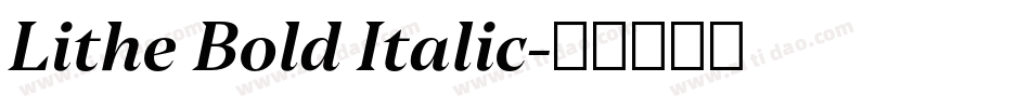 Lithe Bold Italic字体转换
